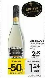 Eroski Vite selvate vino blanco moscato oferta