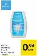 Eroski Eroski dentífrico 2 en 1 blanqueante oferta