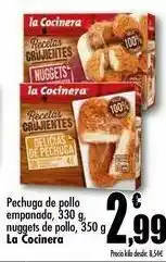 Unide Supermercados Pechuga de pollo empanada 330 g, nuggets de pollo 350 g la cocinera oferta