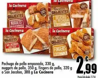 Unide Supermercados Pechuga de pollo empanada 330 g, nuggets de pollo 350 g, fingers de pollo 320 g o san jacobos 388 g la cocinera oferta