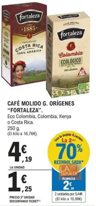 E.Leclerc CAFÉ MOLIDO G. ORÍGENES "FORTALEZA". oferta