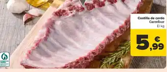 Carrefour Costilla de cerdo Carrefour El kg oferta