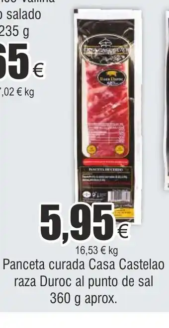 FROIZ Panceta curada Casa Castelao raza Duroc al punto de sal 360 g aprox. oferta