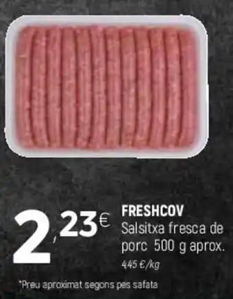 Coviran Freshcov Salsitxa fresca de porc 500g oferta
