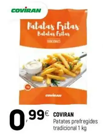 Coviran Coviran Patates prefreigides tradicional 1kg oferta
