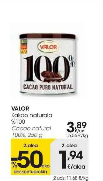 Eroski Valor Kakao Naturala 250g oferta