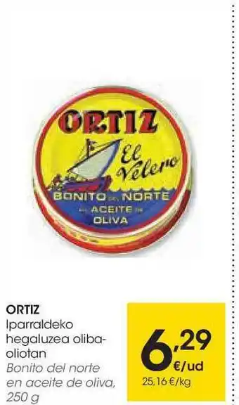 Eroski Ortiz Iparraldeko Hegaluzea Oliba Oliotan oferta