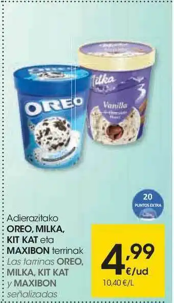 Eroski Oreo, Milka,kitkat, Maxibon oferta