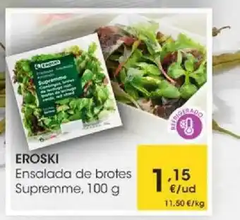 Eroski Eroski Ensalada De Brotes Supremme 100g oferta