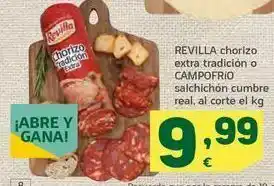 HiperDino Revilla chorizo extra tradición o campofrío salchichón cumbre real, al corte el kg oferta