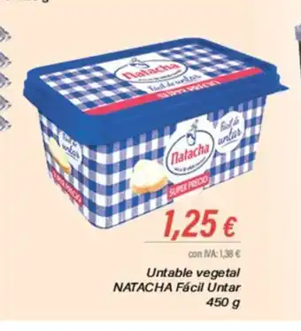 Cash Ifa Untable vegetal NATACHA Fácil Untar oferta