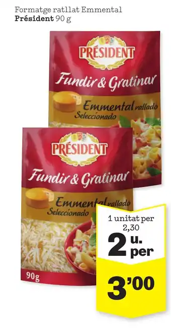 Sorli Formatge ratllat Emmental Président 90 g oferta
