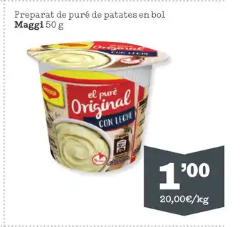Sorli Preparat de puré de patates en bol Maggi 50 g oferta