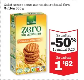 Sorli Galetes zero sense sucres daurades al forn Gullón 330 g oferta