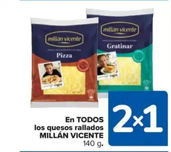 Carrefour EN TODOS los quesos rallados MILLÁN VICENTE oferta