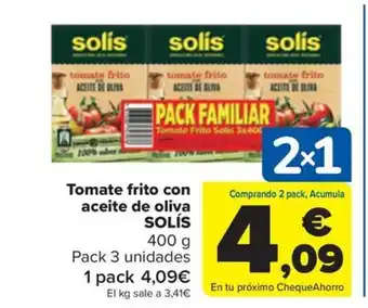 Carrefour Tomate frito con aceite de oliva SOLÍS oferta