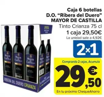 Carrefour Caja 6 botellas D.O. "Ribera del Duero" MAYOR DE CASTILLA oferta