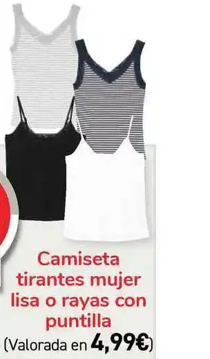 Carrefour Camiseta Tirantes Mujer Lisa O Rayas Con Puntilla oferta