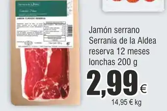 FROIZ Jamón serrano Serranía de la Aldea reserva 12 meses lonchas 200 g oferta