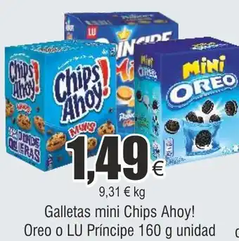 FROIZ Galletas mini Chips Ahoy! Oreo o LU Príncipe 160 g unidad oferta