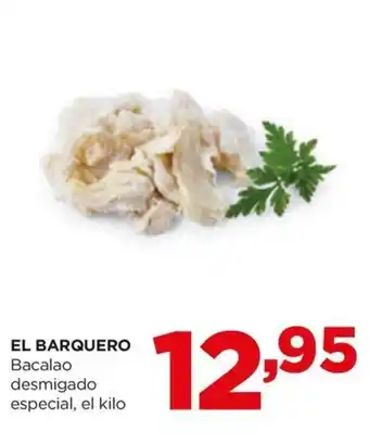 Alimerka EL BARQUERO Bacalao desmigado especial, el kilo oferta