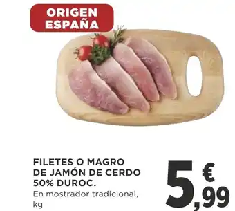 Supercor FILETES O MAGRO DE JAMÓN DE CERDO 50% DUROC. oferta