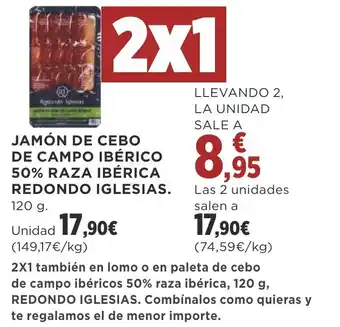 Supercor JAMÓN DE CEBO DE CAMPO IBÉRICO 50% RAZA IBÉRICA REDONDO IGLESIAS. 120 g. oferta