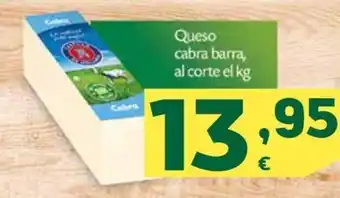 HiperDino Queso cabra barra, al corte el kg oferta