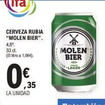 E.Leclerc CERVEZA RUBIA "MOLEN BIER". oferta