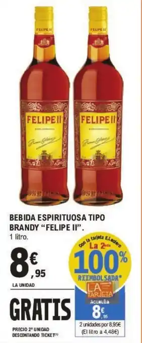 E.Leclerc BEBIDA ESPIRITUOSA TIPO BRANDY "FELIPE II". oferta