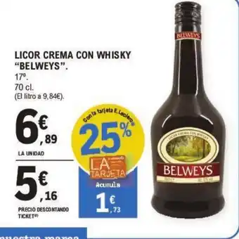 E.Leclerc LICOR CREMA CON WHISKY "BELWEYS". oferta