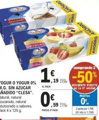 E.Leclerc YOGUR O YOGUR 0% M.G. SIN AZUCAR AÑADIDO "CLESA oferta