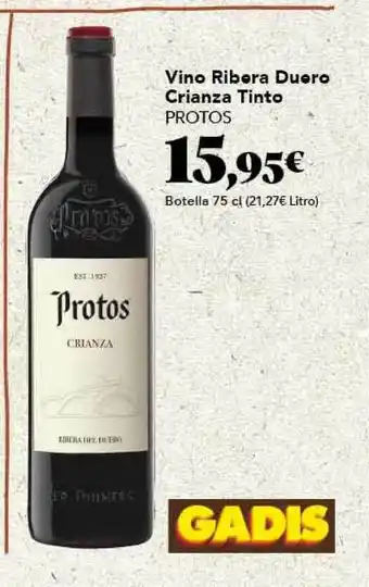 Gadis Vino Ribera Duero Crianza Tinto Protos 75cl oferta