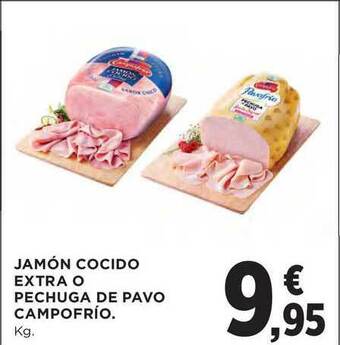 El Corte Inglés Jamón Cocido Extra O Pechuga De Pavo Campofrío oferta