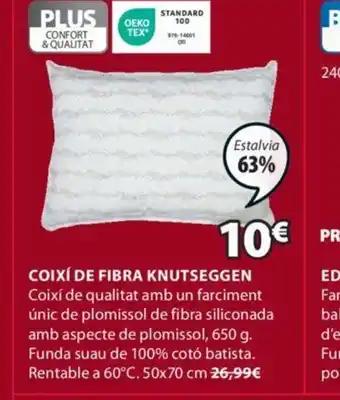 JYSK COIXÍ DE FIBRA KNUTSEGGEN oferta