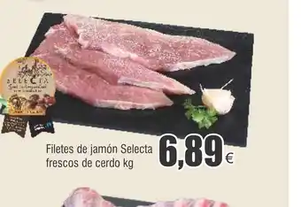 FROIZ Filetes de jamón Selecta frescos de cerdo kg oferta
