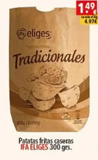 Supermercados Extremadura Patatas fritas caseras IFA ELIGES 300 grs. oferta
