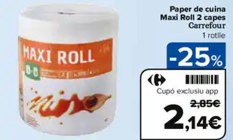 Carrefour Paper de cuina Maxi Roll 2 capes Carrefour oferta