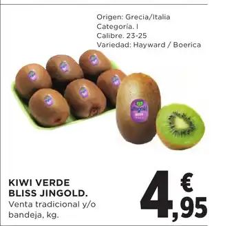 Hipercor KIWI VERDE BLISS JINGOLD. Venta tradicional y/o bandeja, kg. oferta