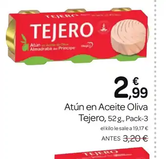 Supermercados El Jamón Atún en Aceite Oliva Tejero oferta