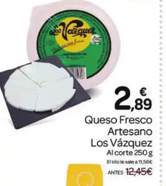 Supermercados El Jamón Queso Fresco Artesano Los Vázquez oferta