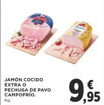 Supercor Jamón Cocido Extra O Pechuga De Pavo Campofrio Kg oferta