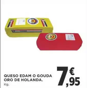 Supercor Queso Edam O Gouda Oro De Holanda Kg oferta