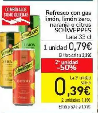 Carrefour Refresco Con Gas Limón Limón Zero Naranja O Citrus Schweppes 33cl oferta