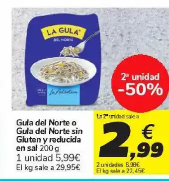 Carrefour Gula Del Norte O Gula Del Norte Sin Gluten Y Reducida En Sal 200g oferta