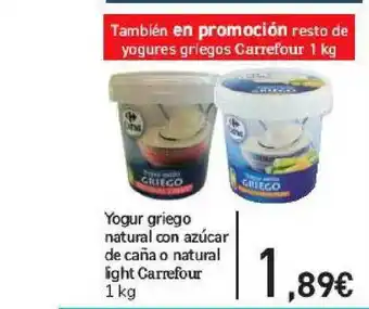 Carrefour Yogur Griego Natural Con Azúcar De Caña O Natural Light Carrefour 1kg oferta
