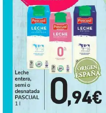 Carrefour Leche Entera Semi O Desnatada Pascual 1l oferta