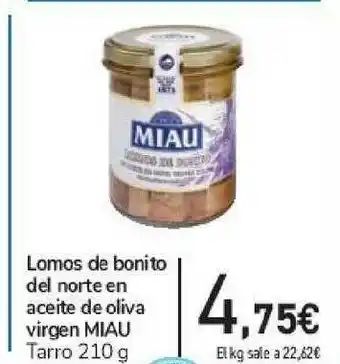 Carrefour Lomos De Bonito Del Norte En Aceite De Oliva Virgen Miau 210g oferta