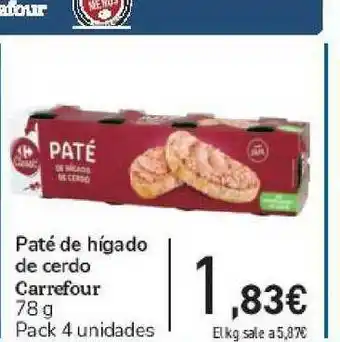 Carrefour Paté De Hígado De Cerdo Carrefour 78g oferta