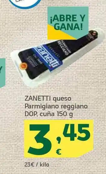 HiperDino Zanetti Queso Parmigiano Reggiano Dop Cuña 150g oferta